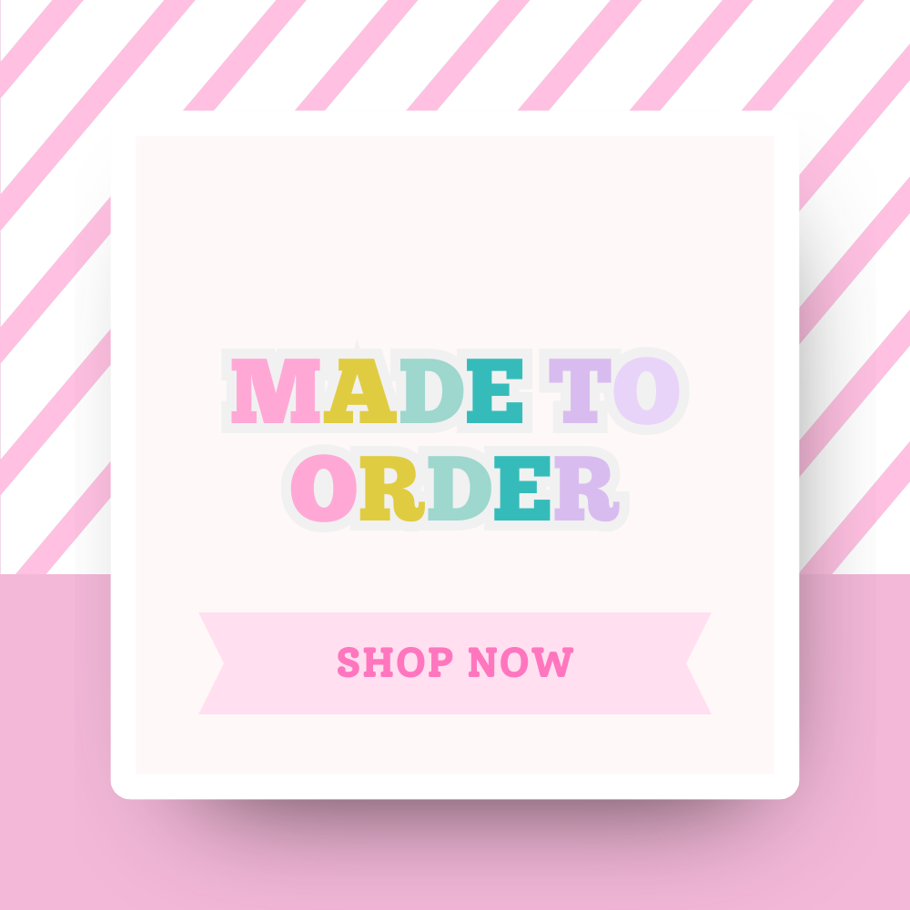 Made To Order