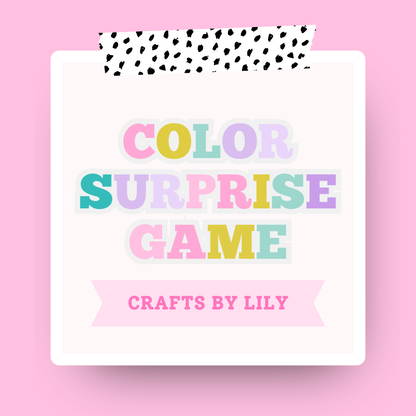 Crafts By Lily: Color Surprise Game