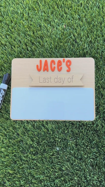 First & Last Day of School Sign Reusable